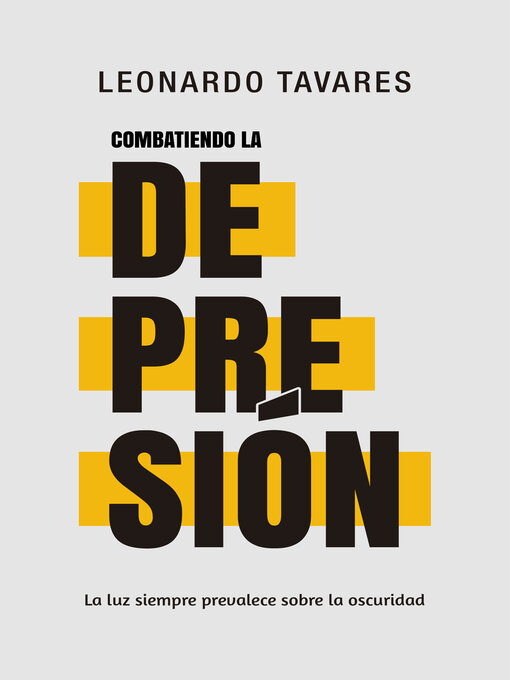 Title details for Combatiendo la Depresión by Leonardo Tavares - Available